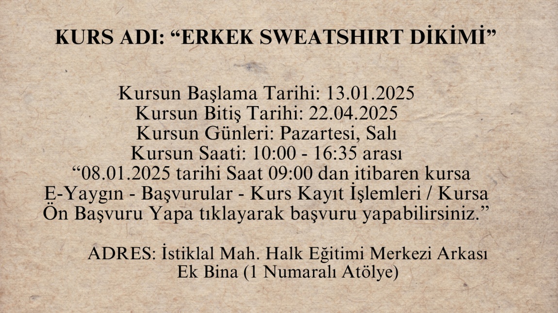 Kurs Adı: “ERKEK SWEATSHIRT DİKİMİ”