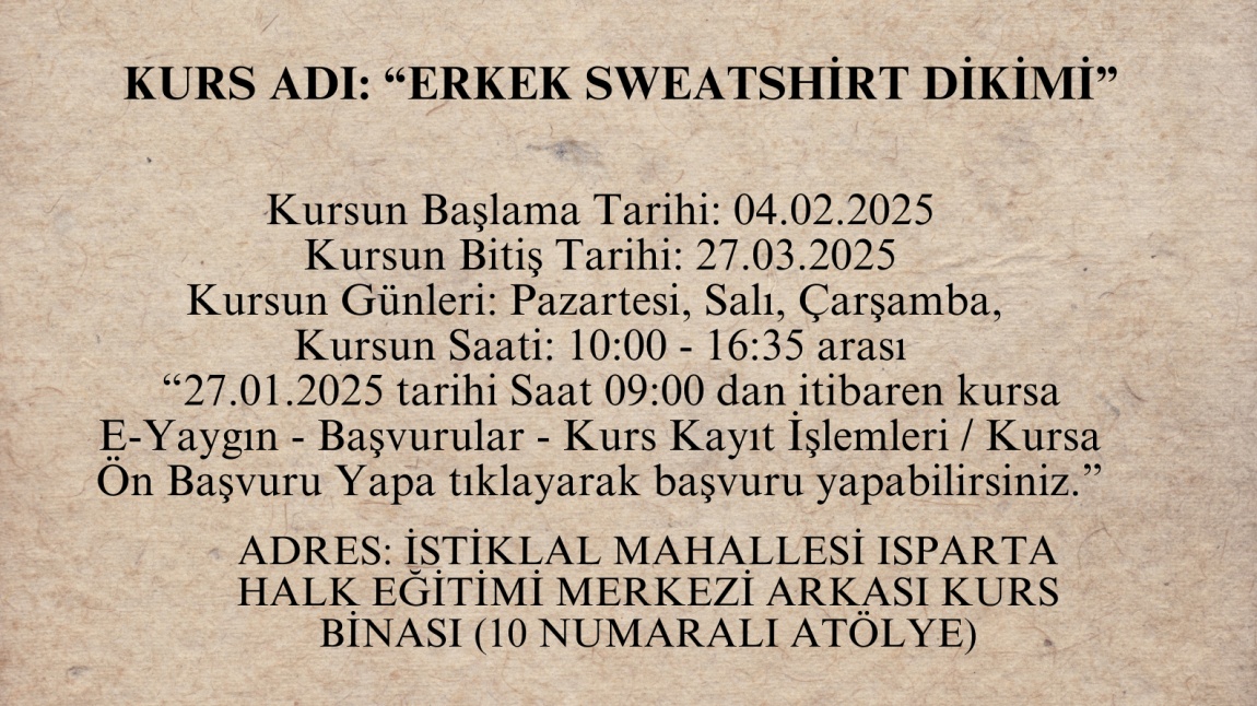 Kurs Adı: “ERKEK SWEATSHİRT DİKİMİ”